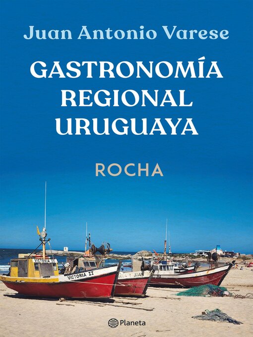Title details for Gastronomía regional uruguaya by Juan Antonio Varese - Available